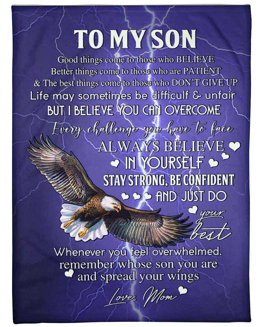 To My Son Stay Strong Be Confident Fleece Blanket – Quilt Blanket Gift For Son Brithday Gift Family Gift Gift From Mom To Son Home Decor Bedding Couch Sofa Soft and Comfy Cozy