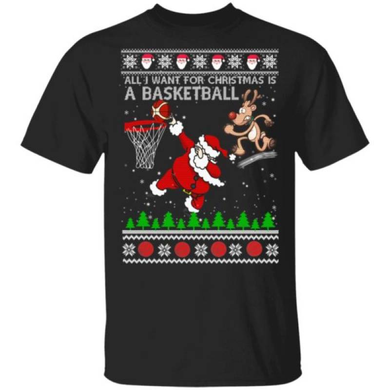 All I Want For Christmas Is A Basketball Santa Vs Reindeer Ugly Christmas Sweatshirt Hoodie Ls