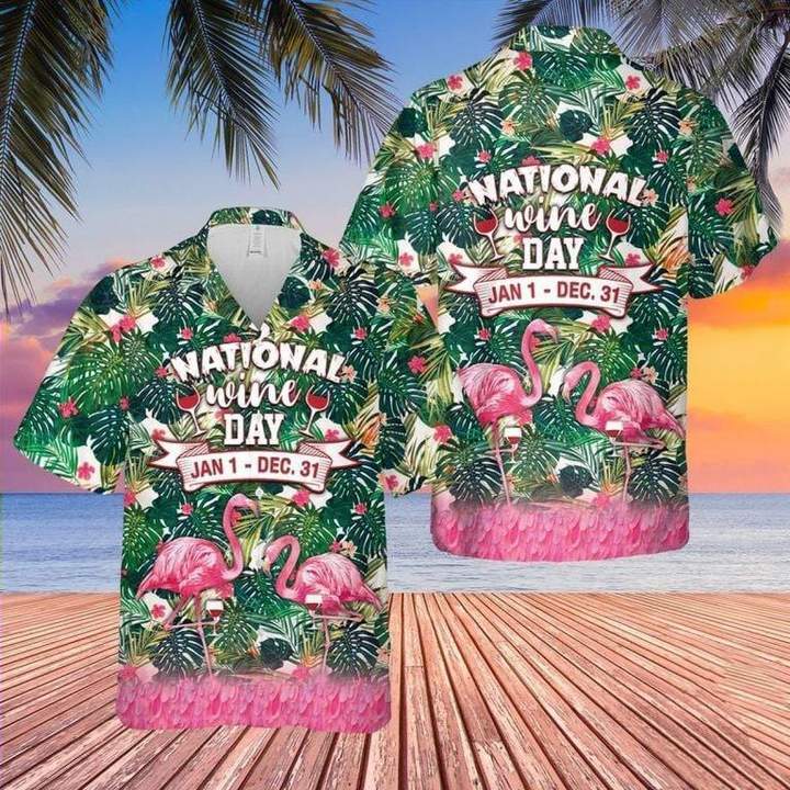 National Wine Day Flamingo Hawaii Shirt Hawaii For Men Hawaii Women Ha37385