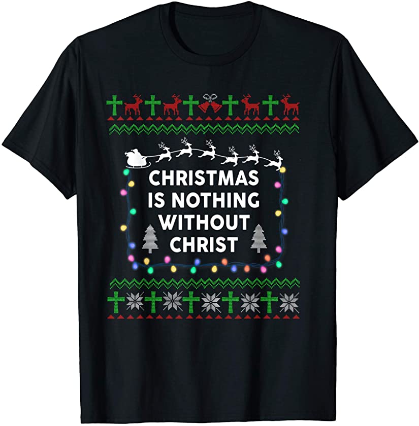 Christmas Is Nothing Without Christ Leopard Plaid Christian T-Shirt