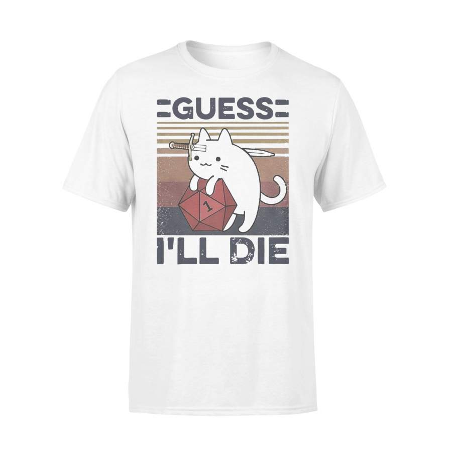 Cats Guess I’ll Die Vintage T-shirt