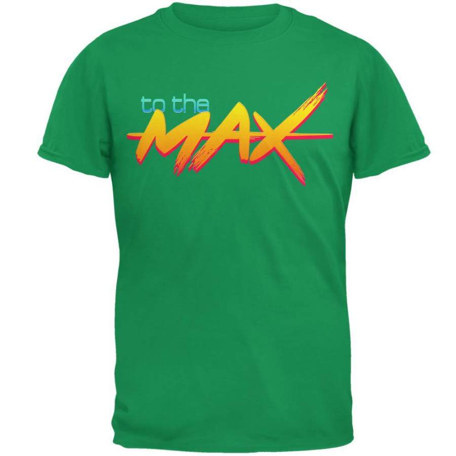 80’s Flashback To The Max Mens T Shirt