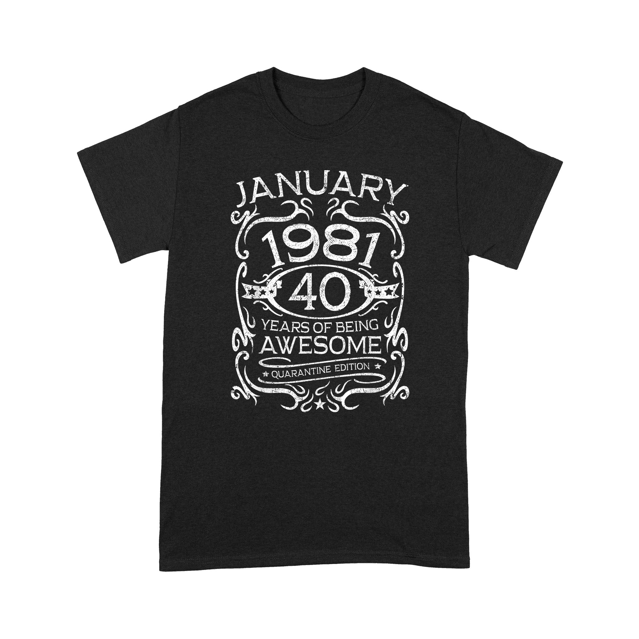 40 Years Of Being Awesome, Vintage January 1981 40th Birthday Gift – Standard T-shirt