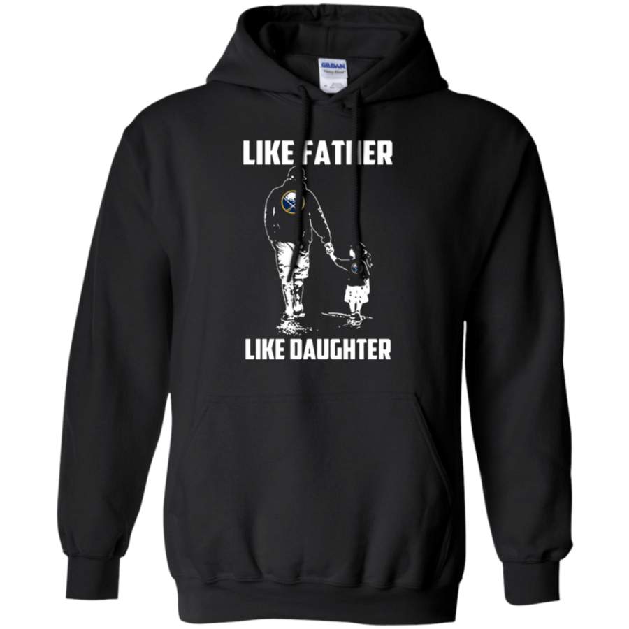 Buffalo Sabres Like Father Like Daughter t shirt Hoodie