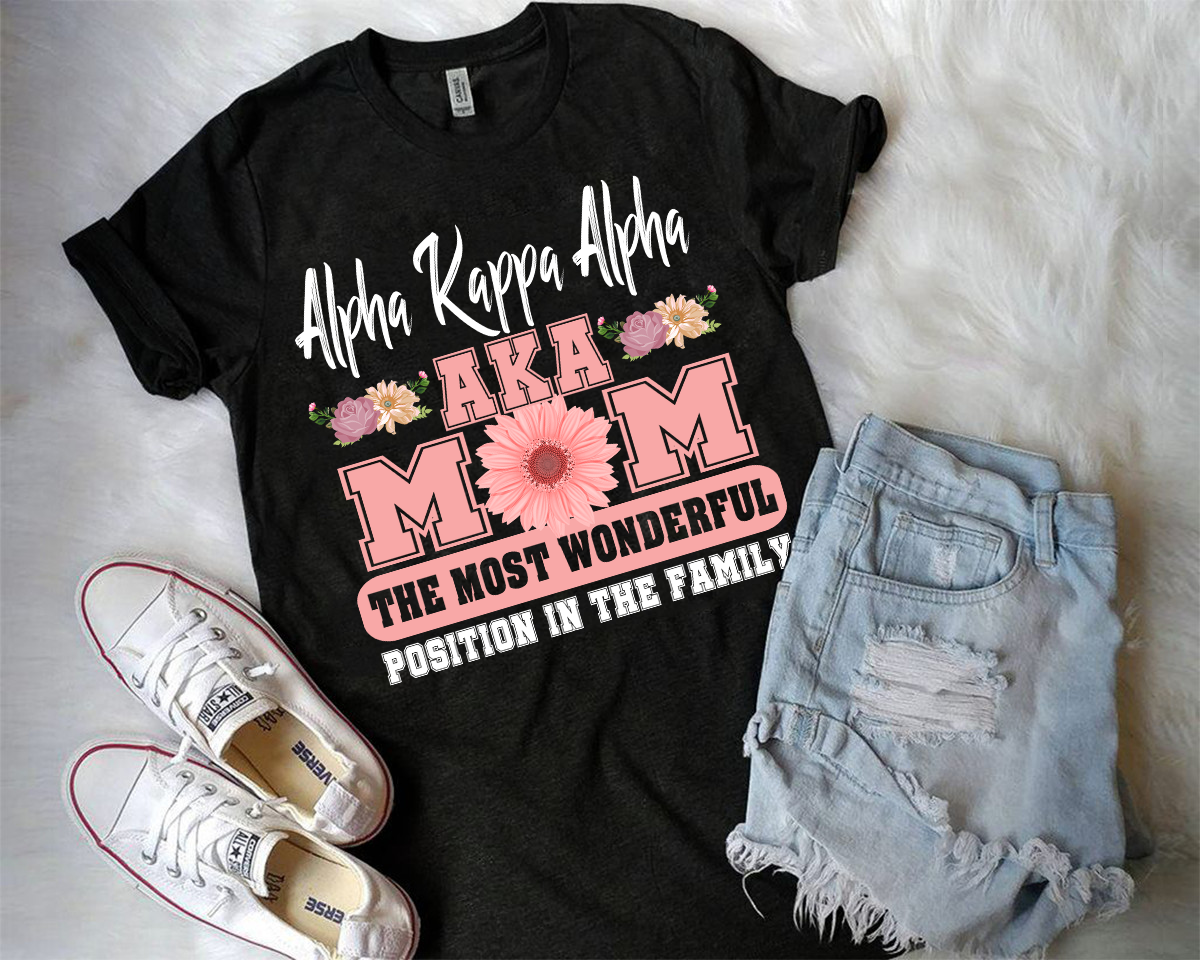 The most wonderful position Alpha Kappa Alpha Mom 2D T-shirt