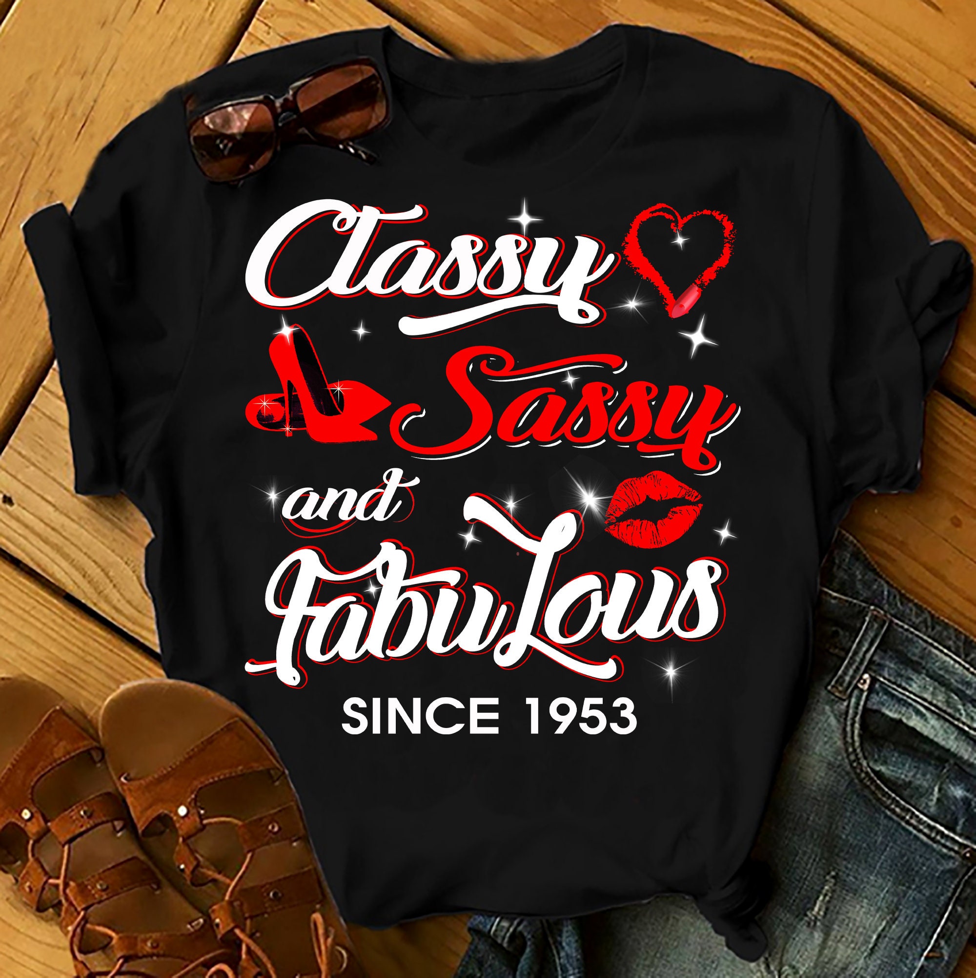 Classy Sassy And Fabulous since 1953 – Shirts Women, Birthday T Shirts, Summer Tops, Beach T Shirts