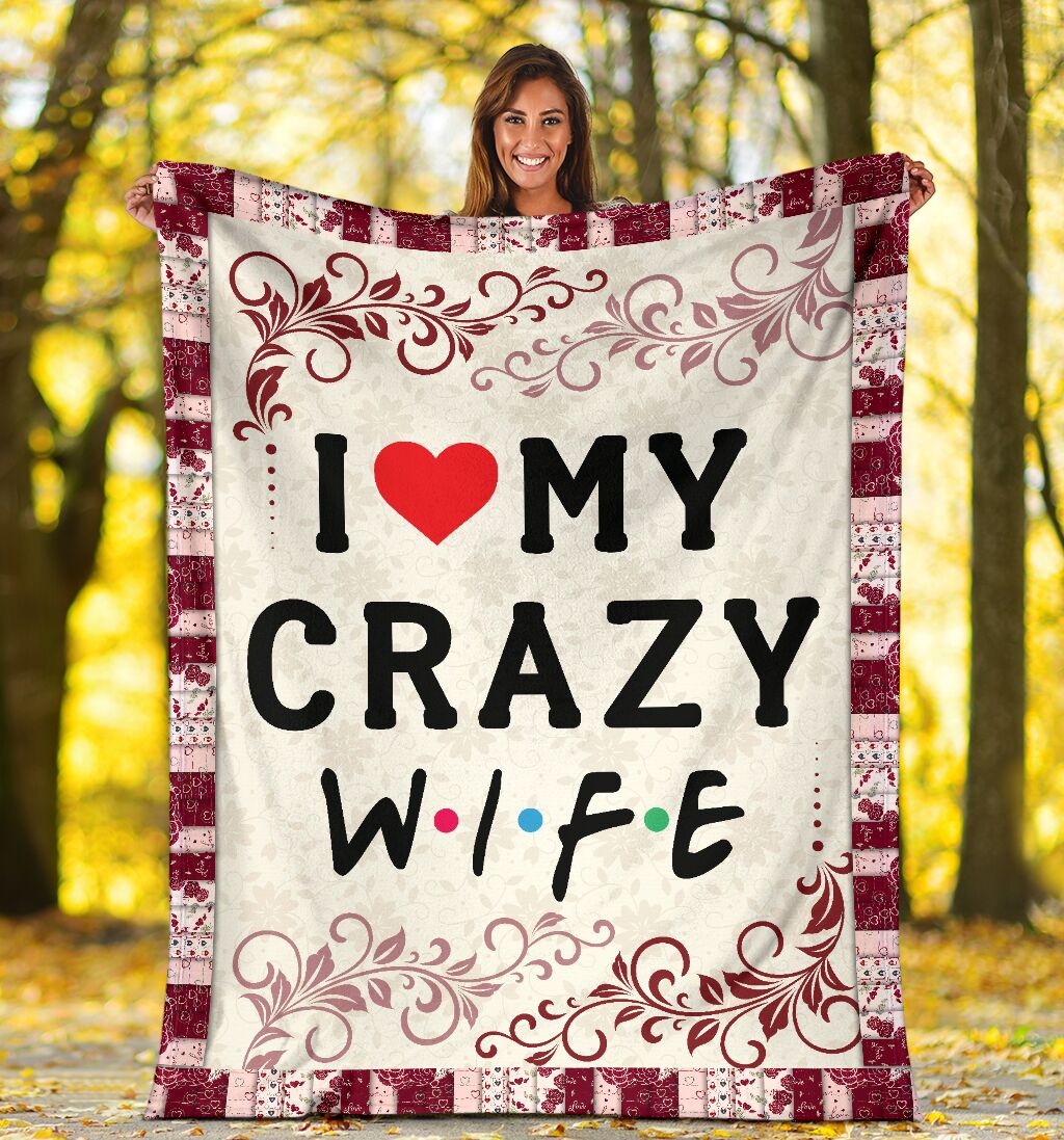 Blanket Gift For Husband I Love My Crazy Wife Funny Fleece Blanket – Fleece Adult, Blanket Sofa Bed