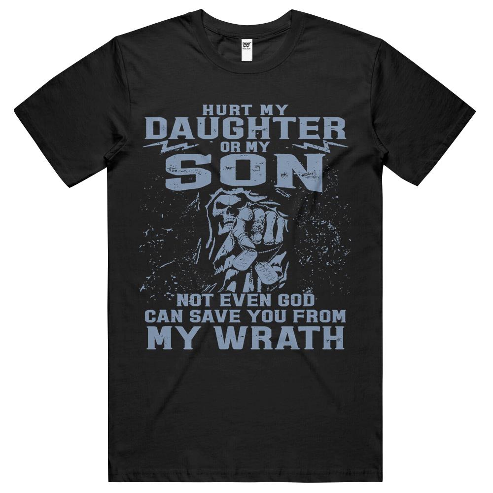 Hurt My Daughter Or My Son Gift For Father’s Day T Shirts