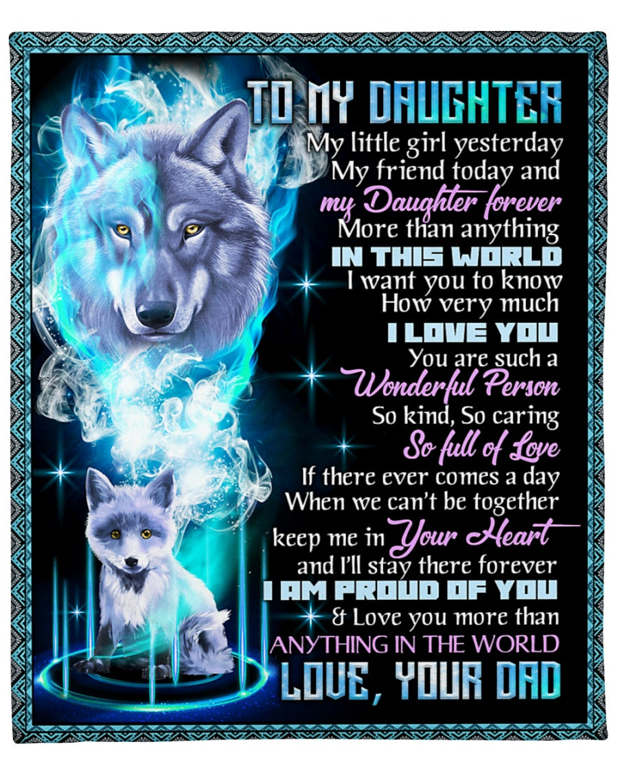 To My Daughter, I Am Proud Of You, Wolf Dad & Daughter Fleece Blanket Gift For Family For Daughter Home Decor Bedding Couch Sofa Soft And Comfy Cozy