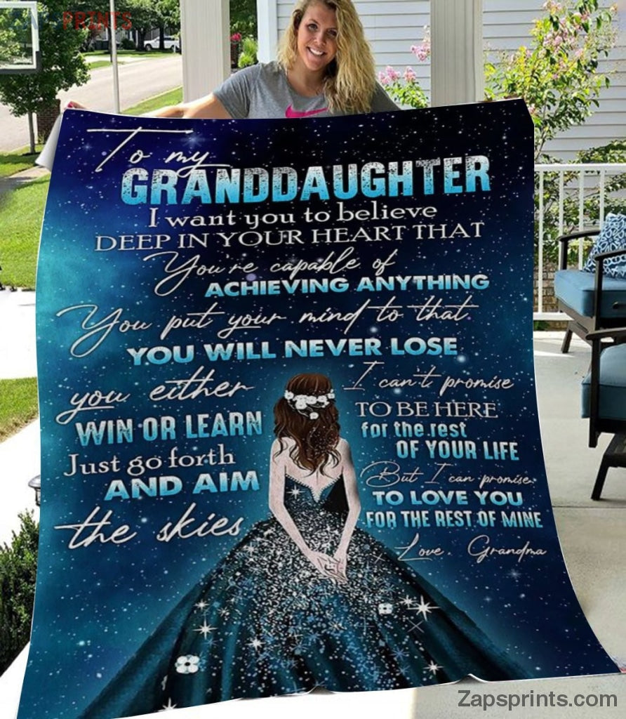 Gift For Granddaughter – To My Granddaughter – You Are Capable Of Achieving Everything – Grandma Gift To Granddaughter  – Blanket