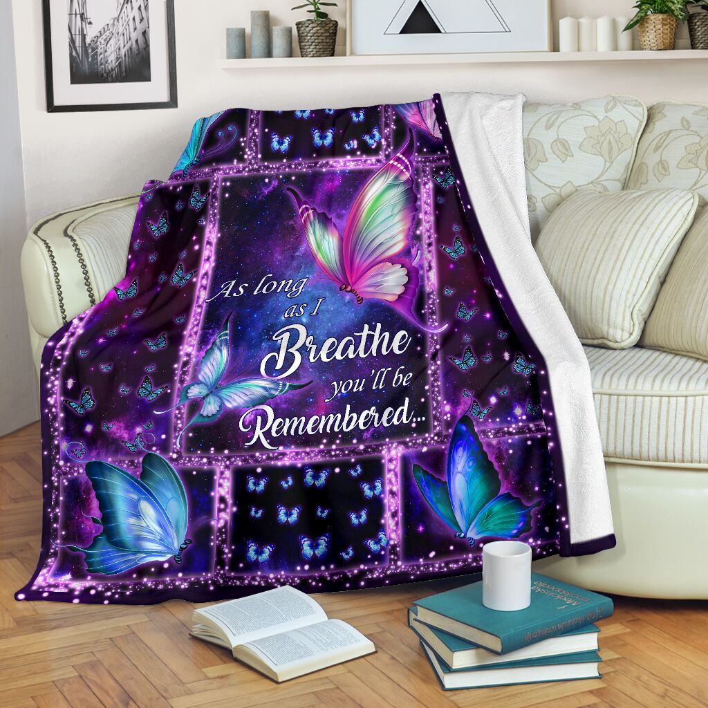 Blanketify As Long As I Breathe You’Ll Be Remembered Butterfly Blanket Gift For Her Friend Family Gift Birthday Gift Family Gift Home Decor Bedding Couch Sofa Soft