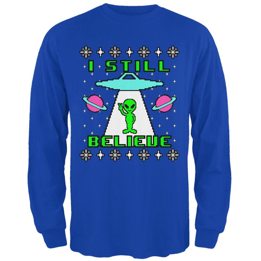 Alien I Still Believe Ugly Christmas Sweater Mens Long Sleeve T Shirt Royal Lg