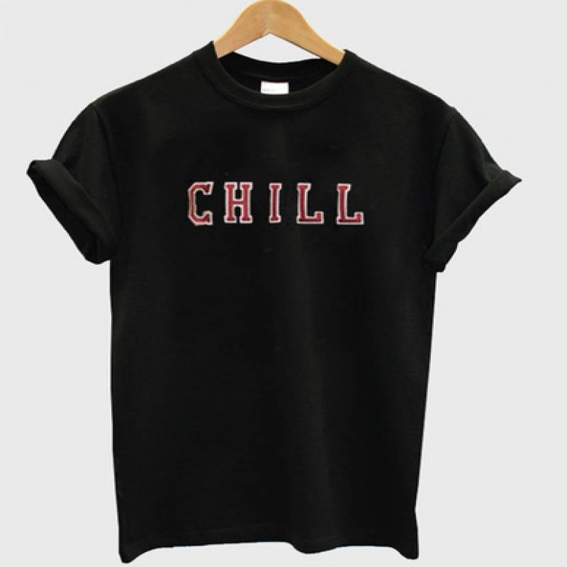 Chill T-Shirt