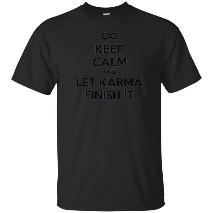 AGR Keep Calm – Funny Karma Tshirt