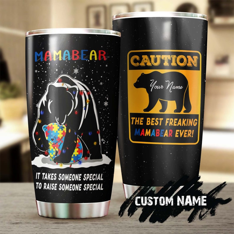 Special Mama Bear Personalized Stainless Steel Tumbler- Autism Tumbler – Mother’S Day Gift – Gift For Autism Parent – Gift For Autism Child