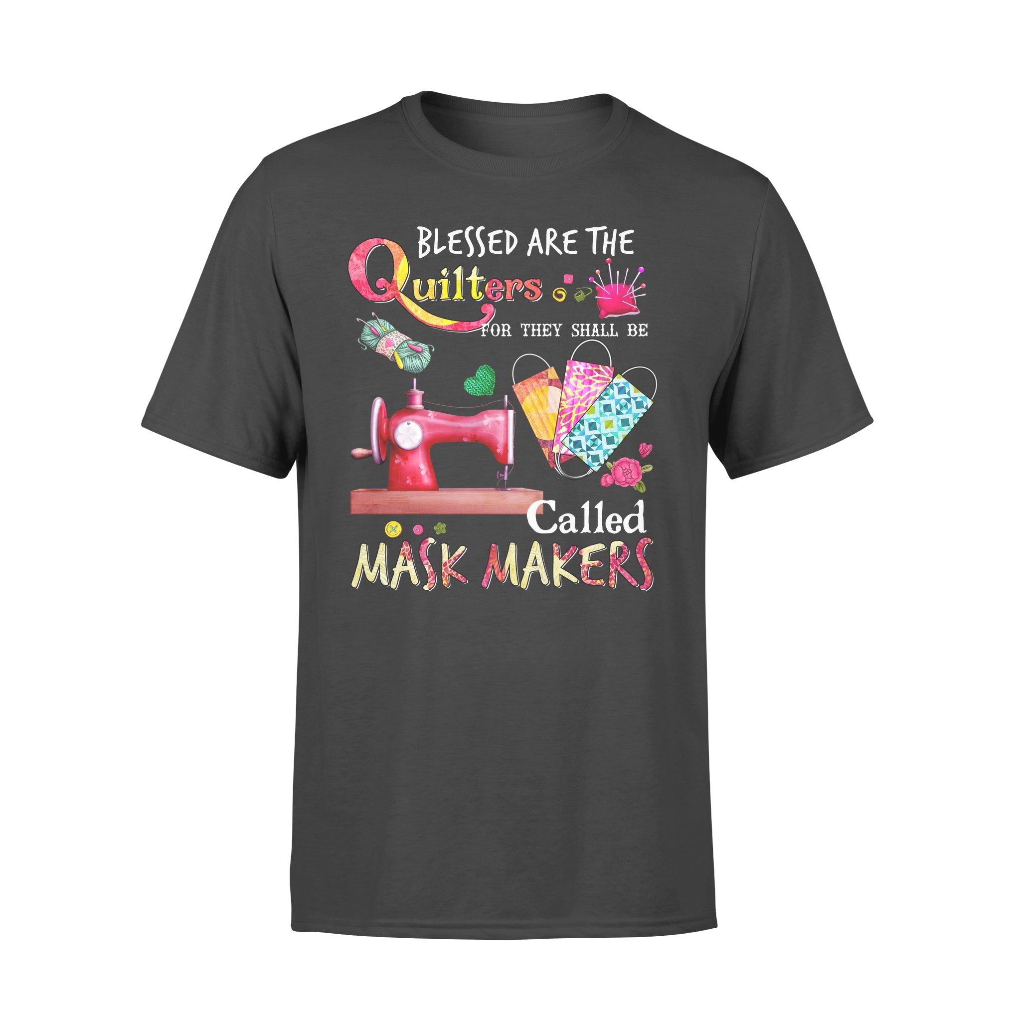 Blessed are the quilters for they shall be called cute – Standard T-shirt