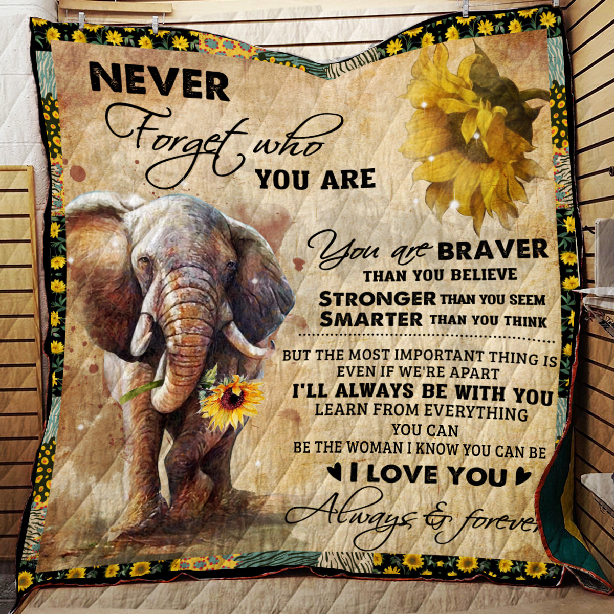 Never Forget Who You Are Elephant  I Love You Always And Forever  Quilt Blanket