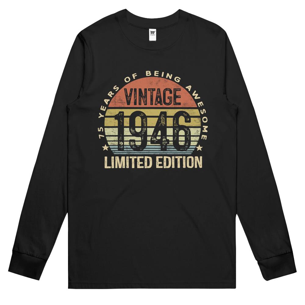 75 Year Old Gifts Vintage 1946 Limited Edition 75Th Birthday Long Sleeve T Shirts