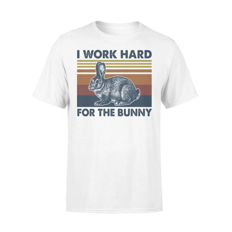 I Work Hard For The Bunny Rabbit Lover Vintage T-shirt