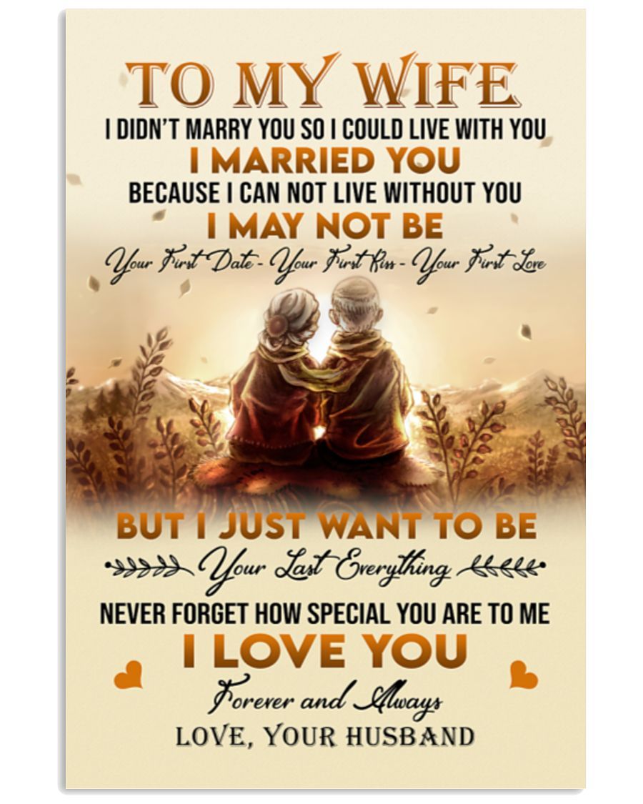 I Didn’T Marry U So I Could Live With U – To Wife Vertical Canvas And Poster | Gift For Wife | Valentine Gift