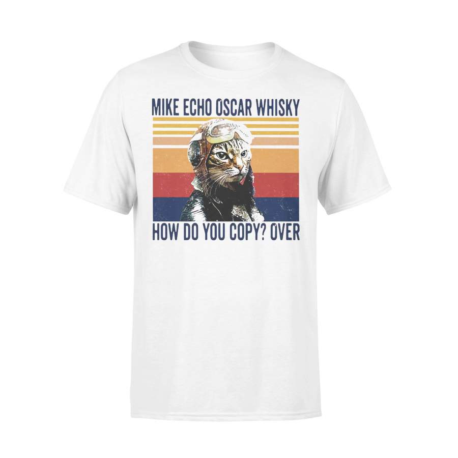 Mike Echo Oscar Whisky How Do You Copy Cat Vintage T-shirt