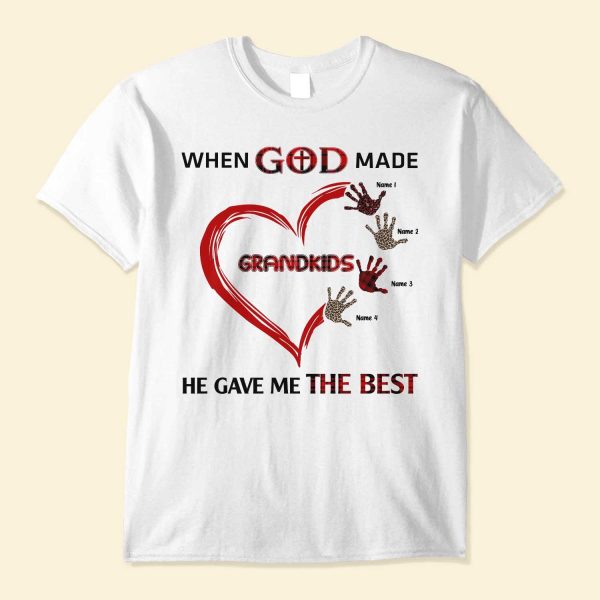 God Made Grandkids He Gave Me The Best β Personalized Shirt β Christmas Gift For Grandma