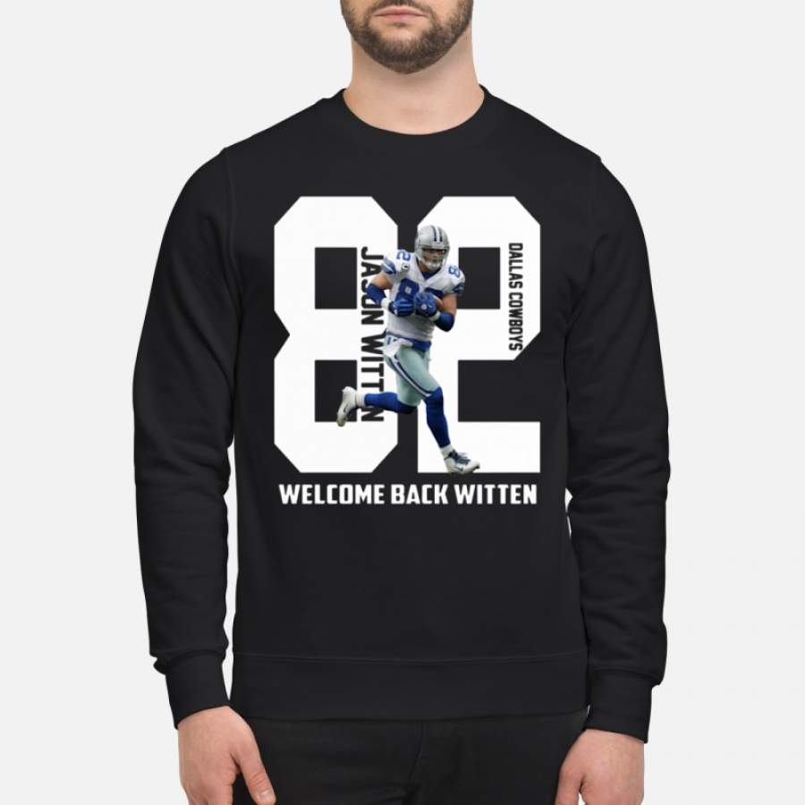 Welcome Back Witten Dallas Cowboys – Sweatshirt