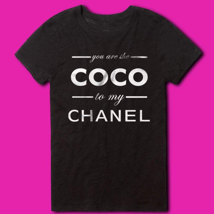 You Are The Coco To My Channel Women’S T-Shirt
