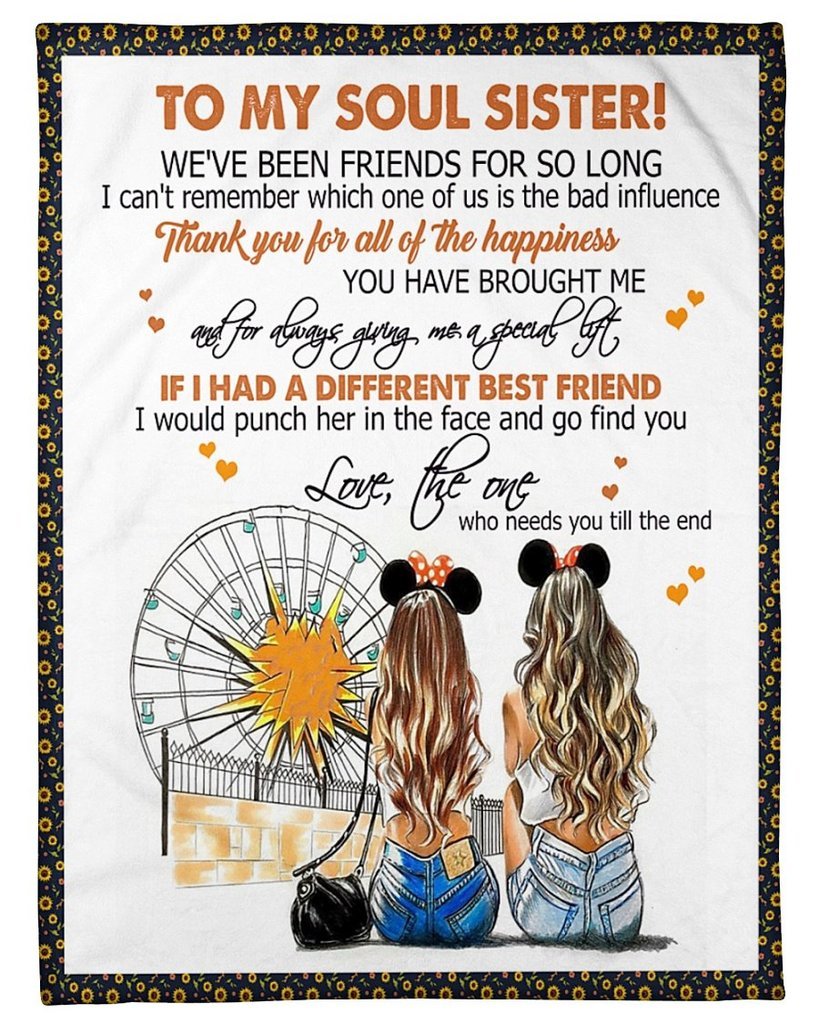 To My Soul Sister, Best Gift For Sister Fleece Blanket