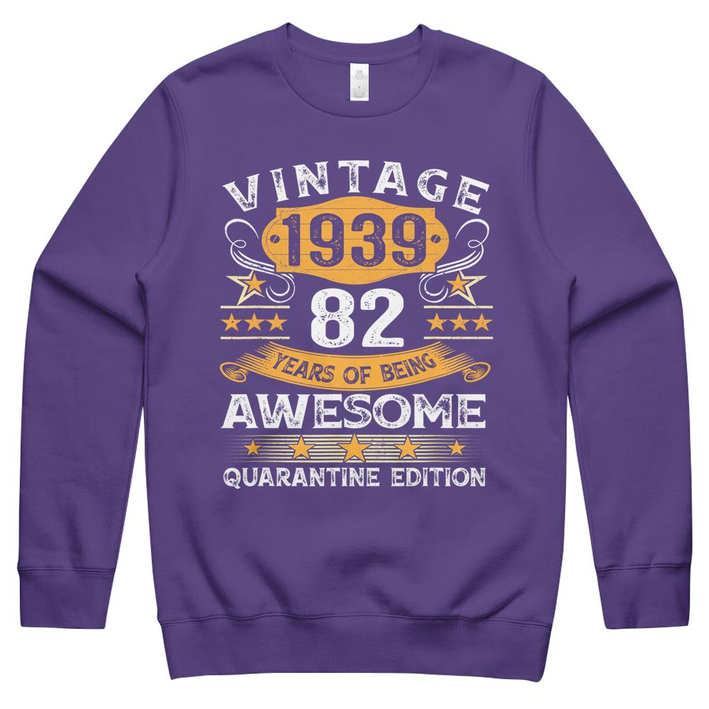 82 Years Old Gift Vintage 1939 82nd Birthday Quarantine Crewneck Sweatshirt