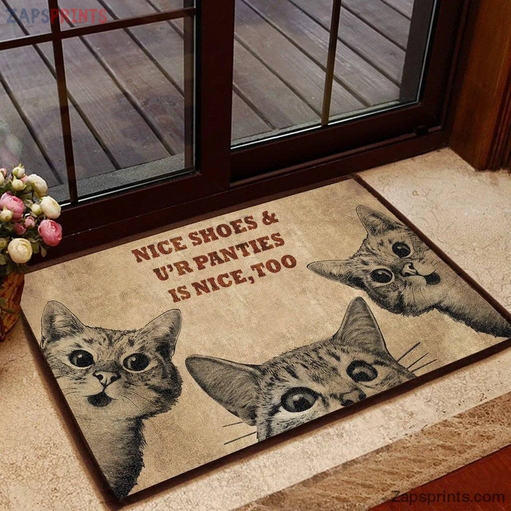 Nice Shoes And Your Panties Is Nice Too – Cat Doormat – Welcome Mat – House Warming Gift