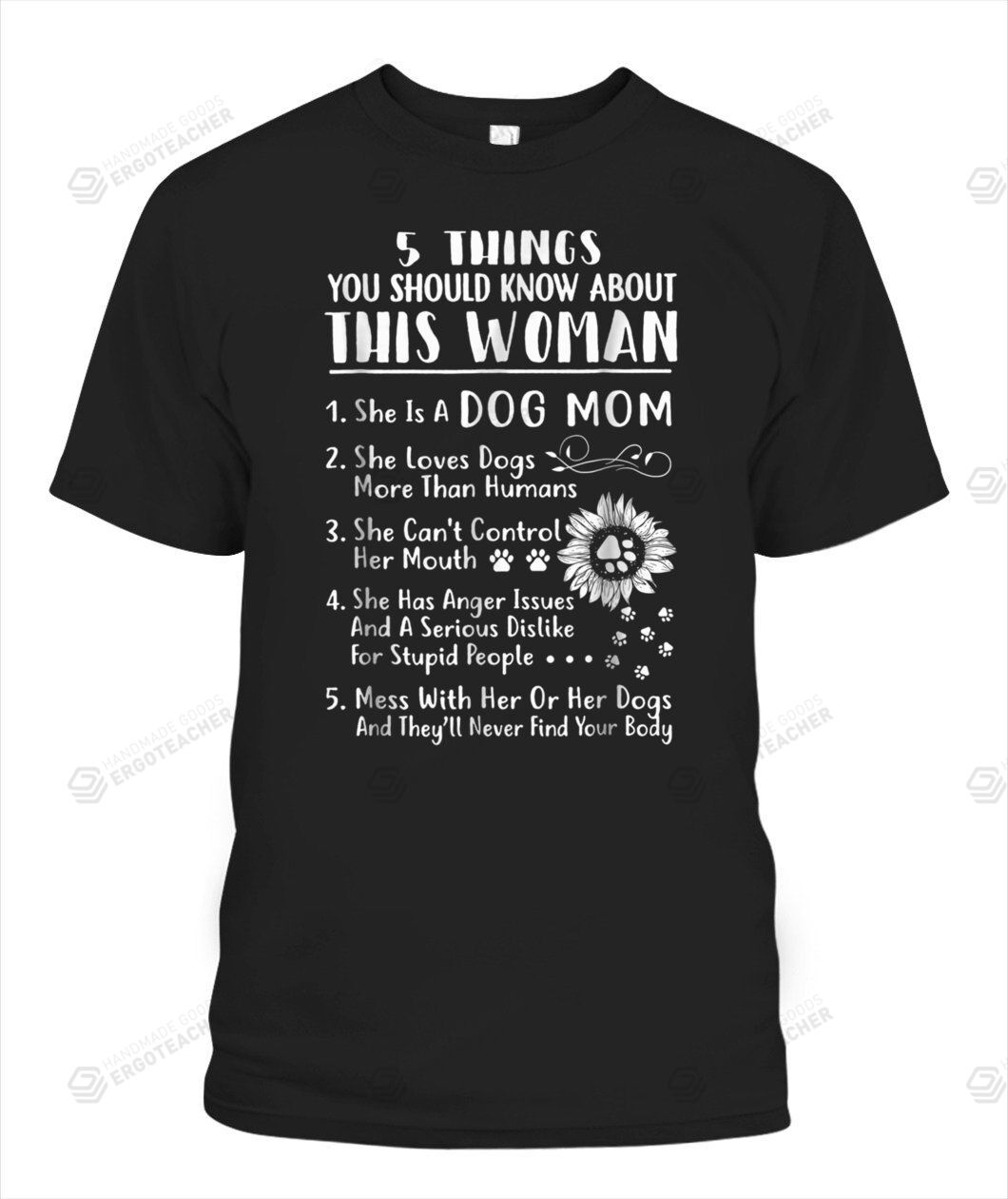 5 Things You Should Know About This Woman Shirt She Is A Dog Mom T-shirt Sunflower Dog Paw Mama Mother TshirtShirt Pets Mum Tees for Birthday Anniversary Mother’s Day Doggo Puppy Mommy