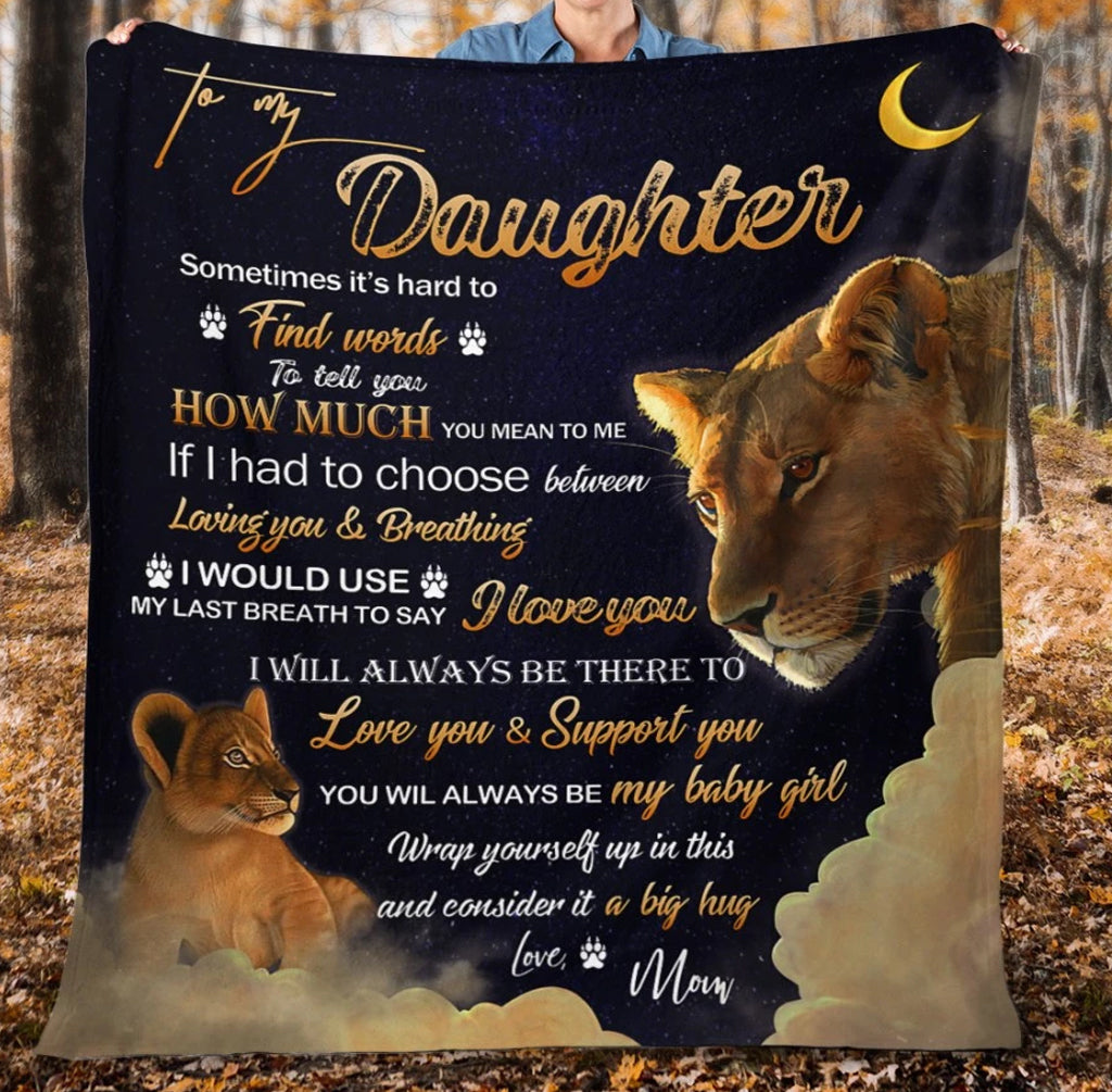 To My Daughter How Much You Mean To Me, Lion Maternal Fleece Blanket Home Decor Bedding Couch Sofa Soft And Comfy Cozy Gift From Mom