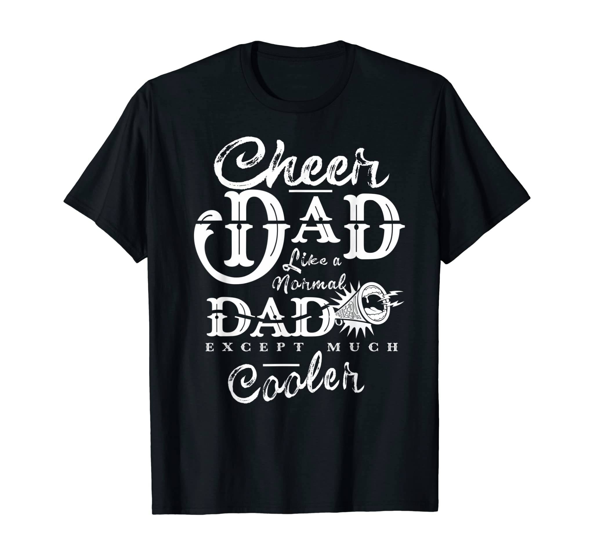 Cheer Dad Gifts Daddy Father Day Sport Cheerleader T-shirt