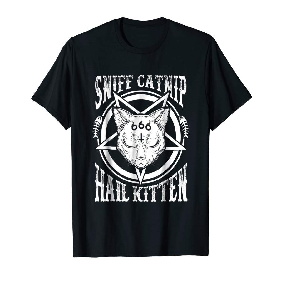 Cool Sniff Catnip Hail Kitten For Men and Women T-Shirt, Quotes T Shirt, Funny t shirt