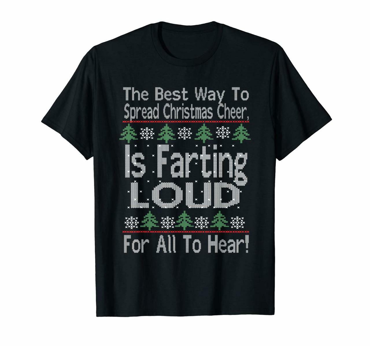 Spread Christmas Cheer Farting Funny Ugly Sweater T-Shirt