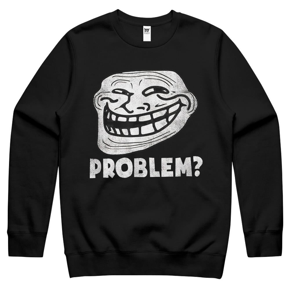 Troll Face Problem Funny Crewneck Sweatshirt