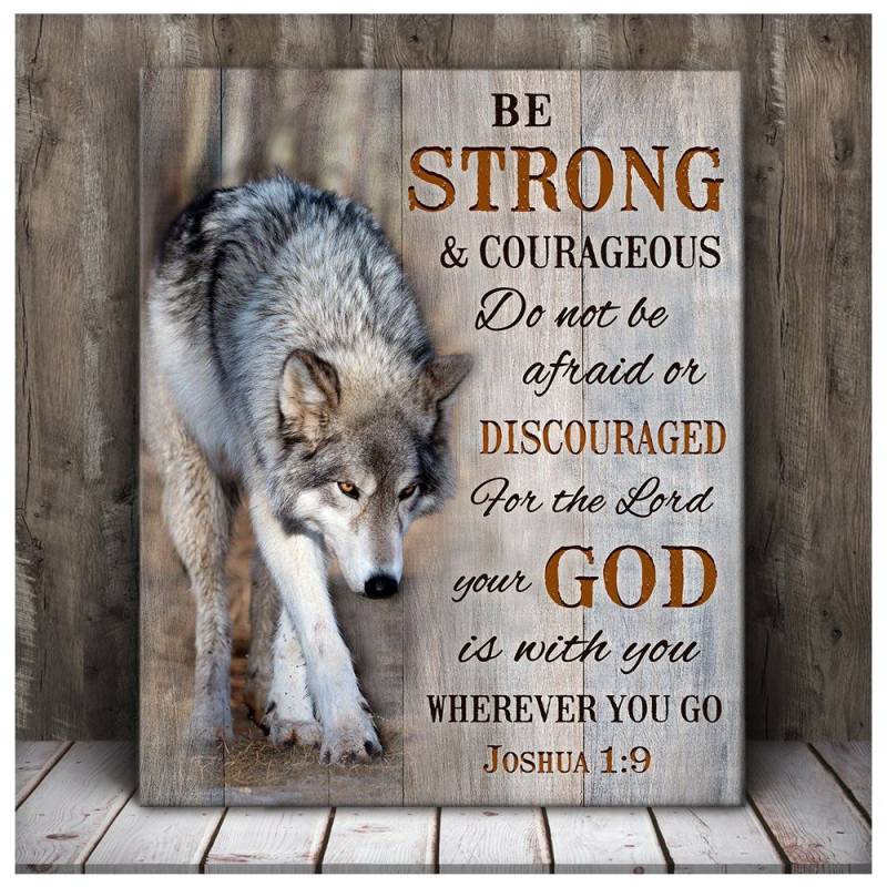 Wolf be strong & courageous wall art decor poster poster 223220290
