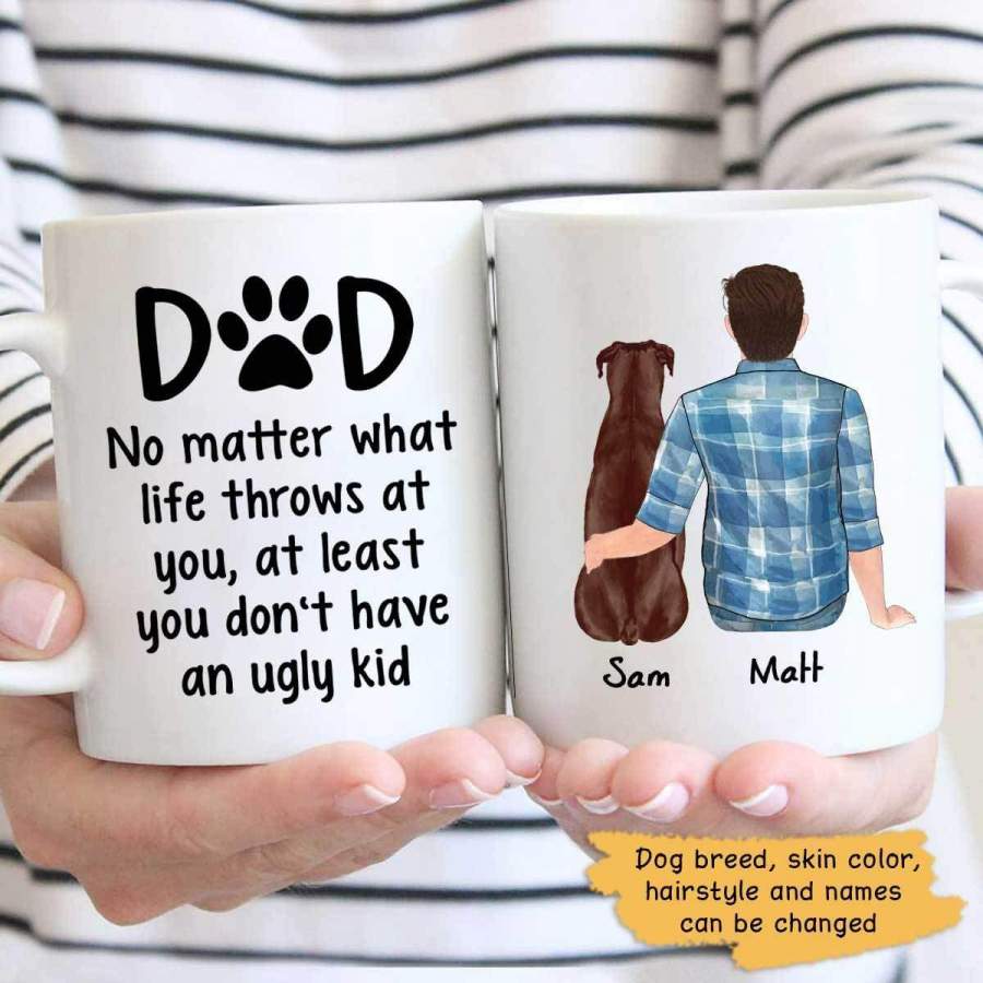 No Matter What Dog Dad Personalized Mug