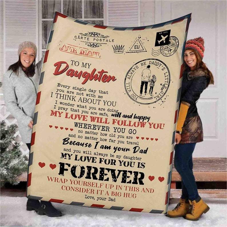 To My Daughter A Letter To Daughter Love From Dad Fleece Blanket Gift For Daughter Form Dad