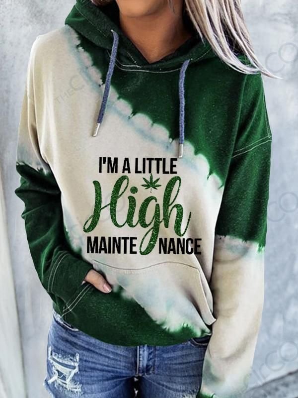 Women’s I’m A Little High Maintenance Hoodie