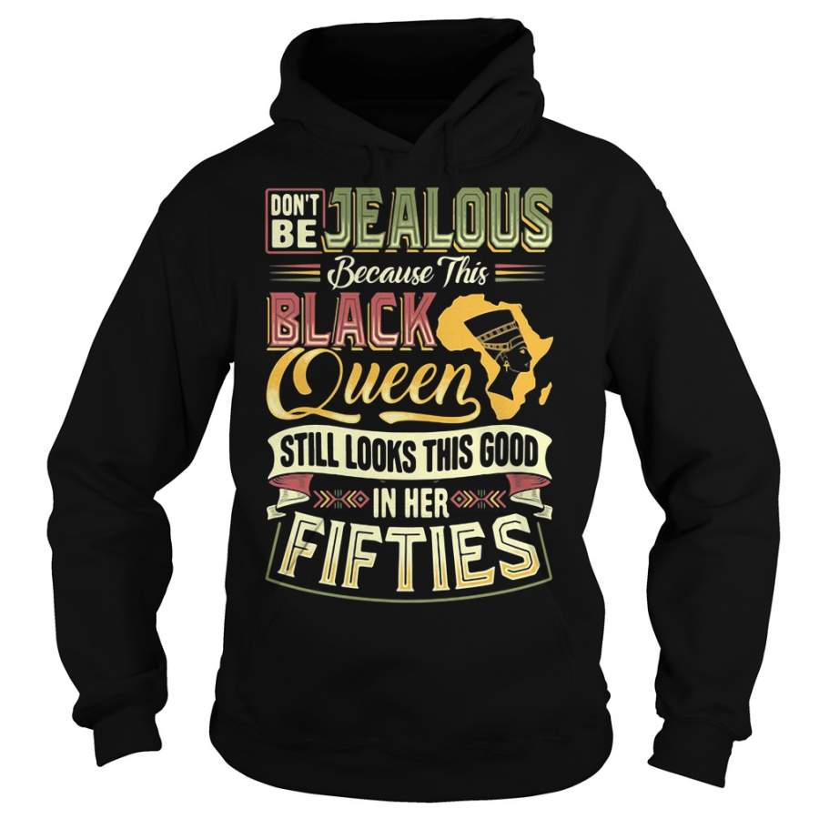 Don’t be Jealous because this black queen still looks in her fifties – Hoodie