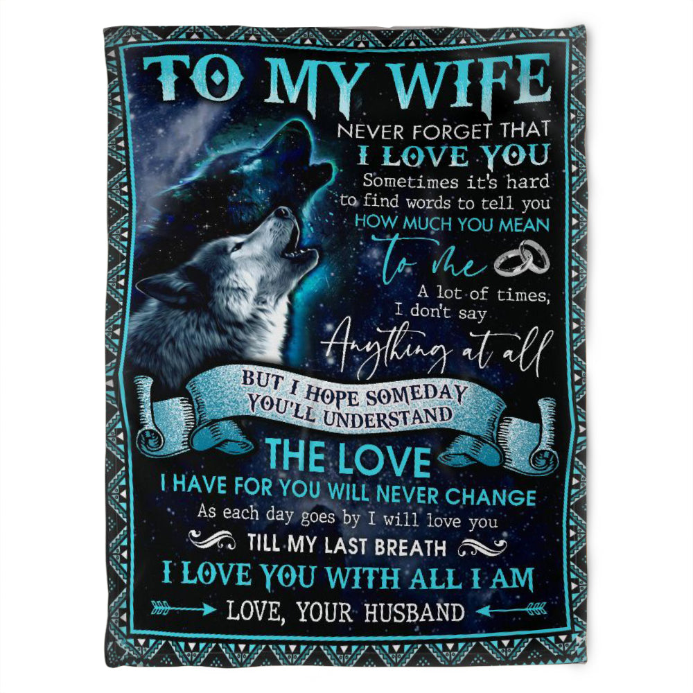 Wolf,To My Wife,The Love I Have For You Will Never Change,Soft Blanket, Fleece Blanket, Gift For Wife Birthday Home Decor Bedding Couch Sofa Soft And Comfy Cozy