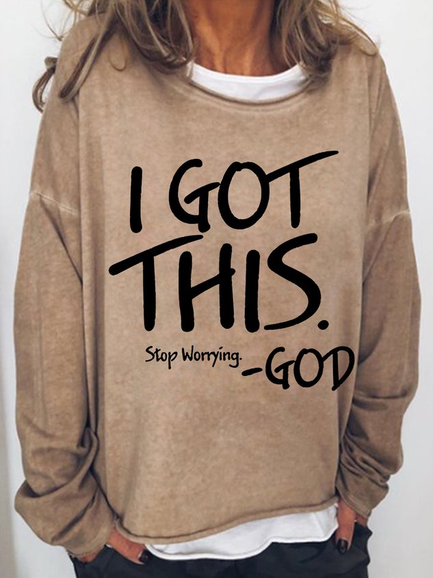 Women I Got This Stop Worrying, Christian Regular Fit Long Sleeve Top