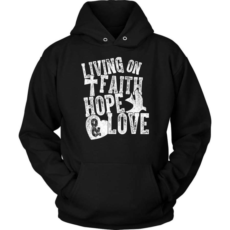 Living on faith hope and love hoodie