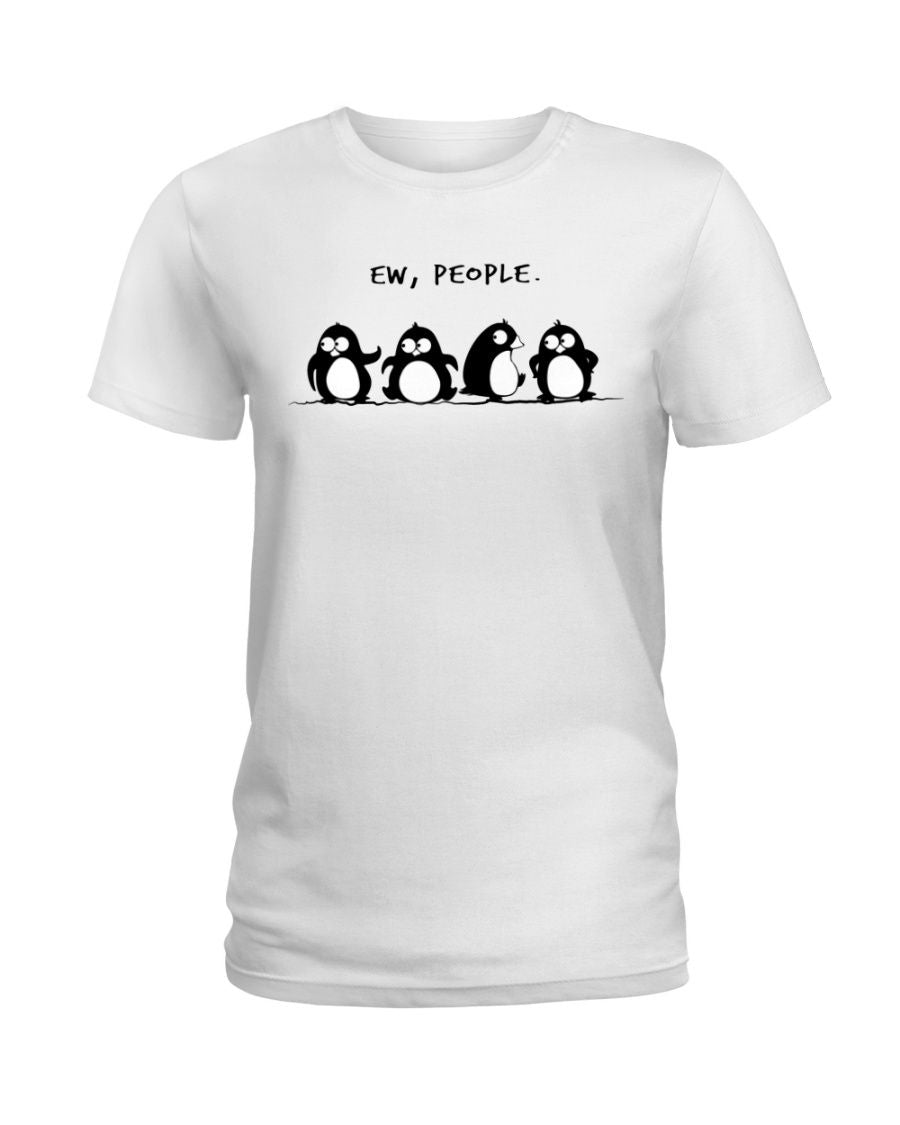 Penguin Ew People Funny White T-Shirt