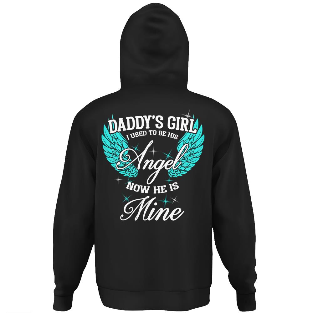 My Dad Is My Guardian Angel, Daddy’S Girl Hoodie Print On Back