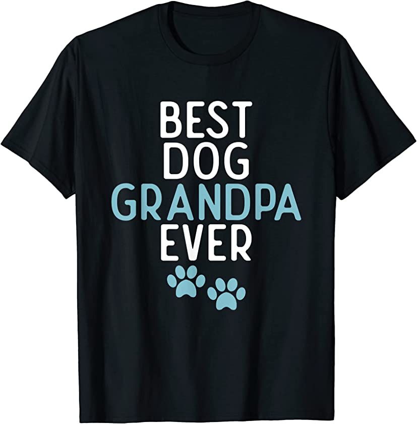 Best Dog Grandpa Ever Puppy Dog Lover T-Shirt