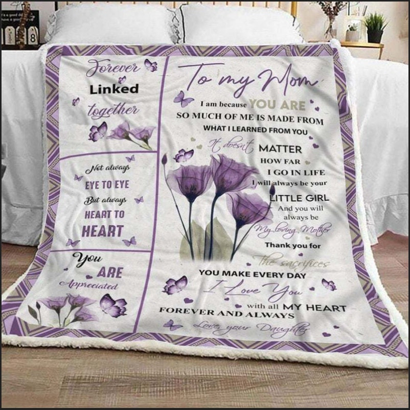 To My Mom I Love You With All My Heart Forever And Always Purple Flower Butterfly Blanket Christmas Blanket Custom Christmas Gift