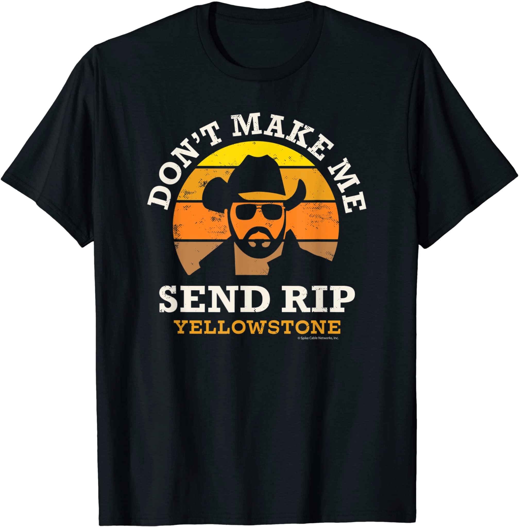 Yellowstone Don’T Make Me Send Rip T-Shirt